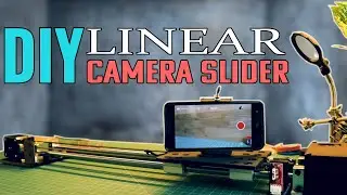 #11 DIY Linear Camera Slider - Makerbench Series - S1 E5 - Part 1