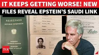 Epstein’s Saudi Connection After Trump, Clinton & Ex-UK Prince Andrew | ‘Fake Passport, Terrorists…’