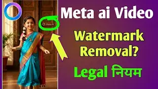 Meta ai video Watermark removal: Legal rules you must know