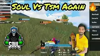 Soul Vs Tsm Again In Scrims | Team Soul | Tsm Entity