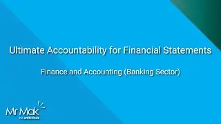 Ultimate Accountability for Financial Statements