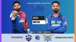 Delhi Capitals vs Lucknow Super Giants 64th Match Prediction| DC vs LSG Dream11 Prediction