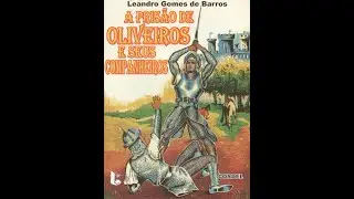 A prisão de Oliveiros e seus companheiros da batalha com Ferrabráz. Literatura de cordel. Cordel.