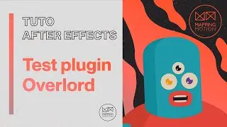 Comment améliorer son WORKFLOW avec le plugin OVERLORD sur AFTER EFFECTS ?