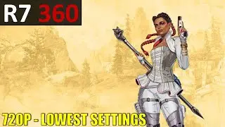 R7 360 2GB | Apex Legends | Season 5 [720p - Low Settings]