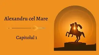 Alexandru cel Mare - Plutarh - Capitolul 1 (Audiobook)