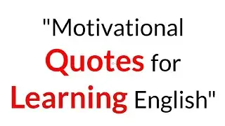 How to Learn English by Quotes &ndash; Fun and Easy Language Learning Tips
