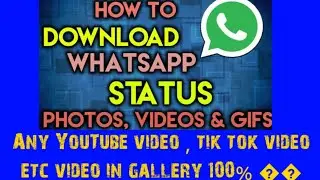 How to download Anyone whastapp status,youtube video,tik tok video etc video by (TPSG)