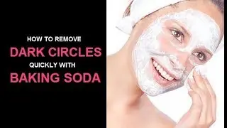 How to Use Baking Soda for Dark Circles?