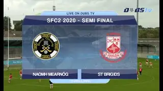2020 Dublin Senior 2 Football Semi Final- St Brigids v Naomh Mearnog