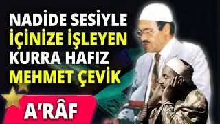 Nadide Sesli Az Tanınan Bir Hafız - Mehmet Çevik ( تقليد محمد رفعت)