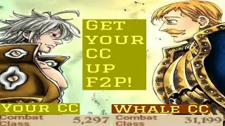 How to get higher CC F2P! Seven Deadly Sins: Grand Cross!