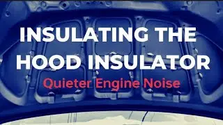 How to insulate the hood insulator