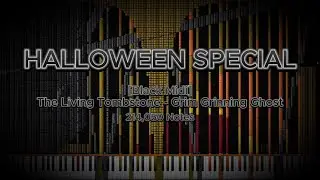 HALLOWEEN SPECIAL | [Black Midi] The Living Tombstone - Grim Grinning Ghost | 214,050 Notes 👻🎃🪦
