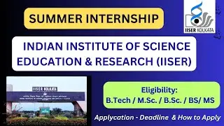IISER (INDIAN INSTITUTE OF SCIENCE EDUCATION AND RESEARCH) INTERNSHIP 2025 | Stipend & Apply Now!