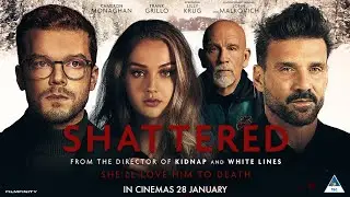'Shattered 2022' | Trailer | Ster-Kinekor