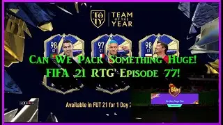Team of the Year Attackers in Packs! Opening 84+ Player Pick + Pack Opening! FIFA 21 RTG Episode 77!