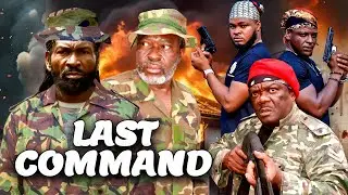 LAST COMMAND | SILVESTER MADU | KEVIN IKEDUBA | LATEST NOLLYWOOD ACTION MOVIE