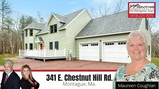 341 E.  Chestnut Hill Rd. Montague Ma. 01351