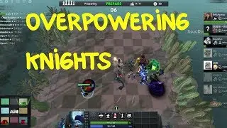 Dota Auto Chess : KNIGHT BUILD! EPIC