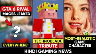 Everywhere Game Images Leaked 😱, Technoblade Tribute 🙏, BGMI, GOW, Mukti, Valorant | Gaming News 109