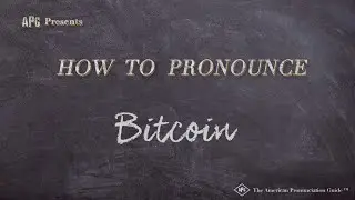 How to Pronounce Bitcoin (Real Life Examples!)