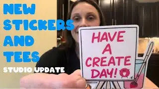New Stickers, Shirts, and Direction for My Art Business | Art Studio Update