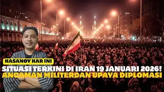Krisis Iran 19 Januari 2026❗Ribuan Tewas, Tekanan AS❗dan Ketegangan Timur Tengah