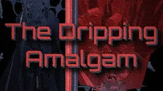 Tower of The Dripping Amalgam Completion || Mid Extreme (9.55)