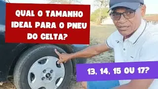 RODA DO CELTA: Qual o tamanho ideal da roda do Celta?