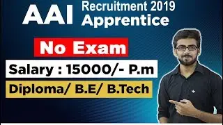 AAI Recruitment 2019 | Apprentice Graduate & Diploma | Stipend ₹15,000 | No Exam | Latest Job Update