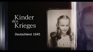 Kinder des Krieges - Doku - 