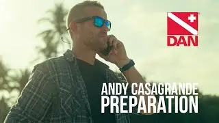 Andy Casagrande: Preparation