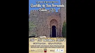 I Jornadas recreación histórica Castillo de San Servando - Toledo 1212 (2024)
