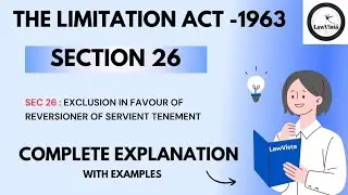Limitation Act 1963 | Section 26 | Helpful for JMFC MPSC & Judiciary Exams | #LawVista