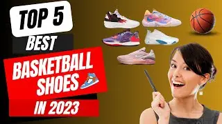 Top 5 Best Basketball Shoes for Guards 2023 | Comfort, Support, Excellent Traction, and Performance