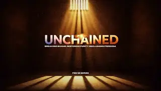 Unchained: BREAKING SHAME. RESTORING PURITY. RECLAIMING FREEDOM.