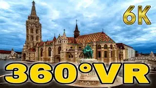 360&deg; VR Matthias Church Walk Outside And Inside Travel Budapest Hungary 6K 3D Virtual Reality HD 4K
