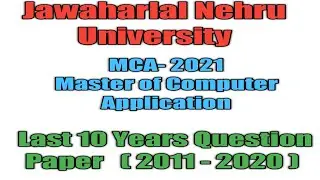 JNU Jawaharlal Nehru University | Master of Computer Application (MCA) Last 10 Years Question Paper