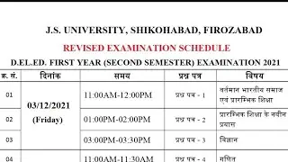 js university shikohabad D.El.Ed. (Sem-II) EXAMINATION SCHEDULE (REVISED) 2021