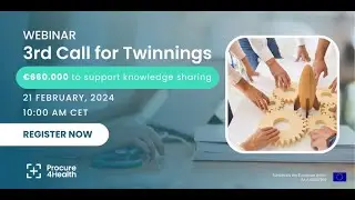 Procure4Health: 3rd Call for Twinnings Info Webinar