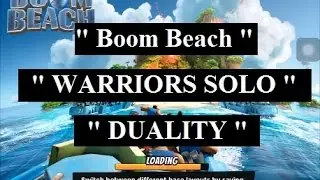 Duality (solo) by the craziest warriors (Boom Beach) (Sour