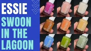 Коллекция Essie &laquo;Swoon In The Lagoon&raquo; | Обзор, образцы и сравнения