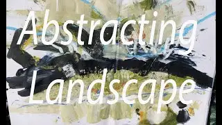 Abstracting Landscape - Change Your Point of View