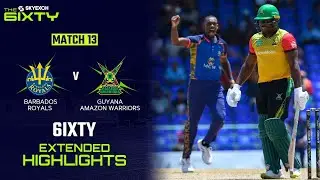Extended Highlights | Guyana Amazon Warriors vs Barbados Royals | The 6IXTY 2022 Men