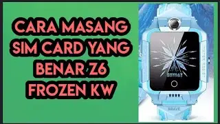 Cara Masang Sim Card Smartwacth Imoo Z6 Frozen 2 Kw    #jamimo