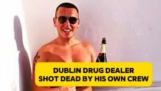 DUBLIN DRUG DEALER SHOT DEAD BY HIS OWN CREW - GUCCI GANG
