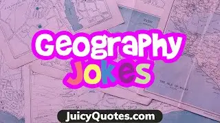 Silly Geography Jokes and Puns - Let The Laughing Begin