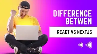 NextJs vs ReactJs
