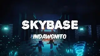 SKYBASE - INDAWGNITO. A MINECRAFT PARODY